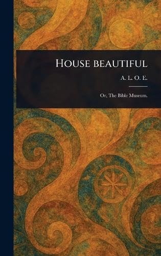 House Beautiful House Beautiful von Anson Street Press