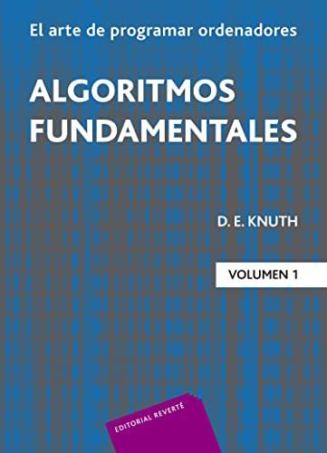 Algoritmos fundamentales (El Arte de programar Ordenadores, Band 1)