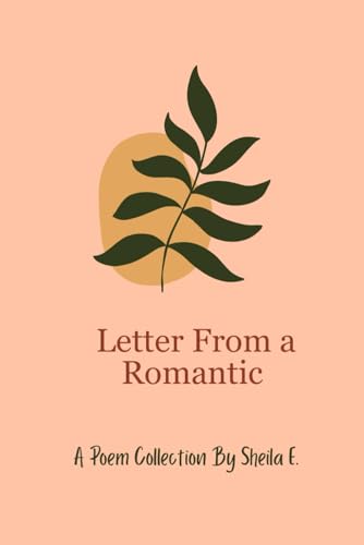 Letter From a Romantic: A Poem Collection von Independently published