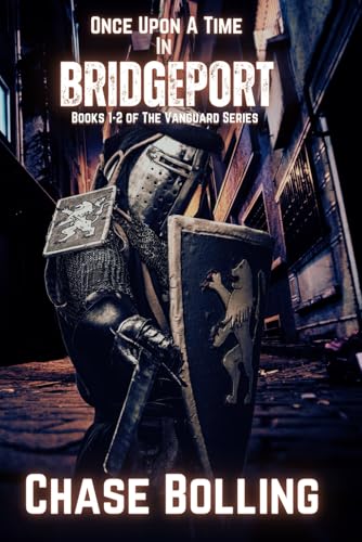 Once Upon A Time In Bridgeport: Books 1-2 of The Vanguard von Vanguard