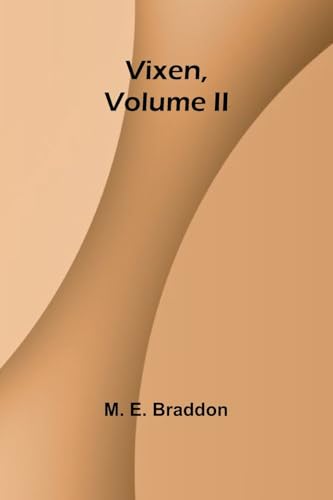 Vixen, Volume II. von Alpha Edition