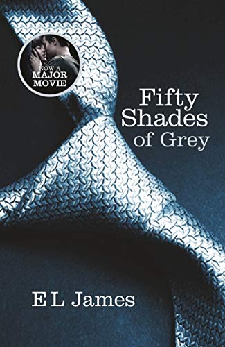 Fifty Shades of Grey: The #1 Sunday Times bestseller (Fifty Shades, 1)