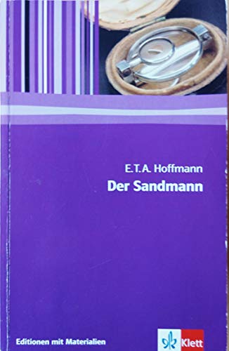 Der Sandmann: Textausgabe mit Materialien Klasse 11-13: Textausgabe mit Materialien. 11. bis 13. Klasse (Editionen für den Literaturunterricht)