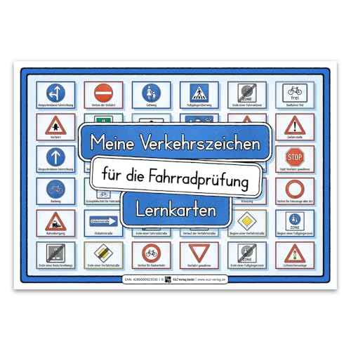 Meine Verkehrszeichen für die Fahrradprüfung- mit den neuen Verkehrszeichen: Lernkarten DINA 5 auf 300g Bilderdruck von E&Z Verlag GmbH