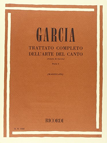 TRATTATO COMPLETO DELL'ARTE DEL CANTO TRATTATO COMPLETO DELL'ARTE DEL CANTO von Ricordi