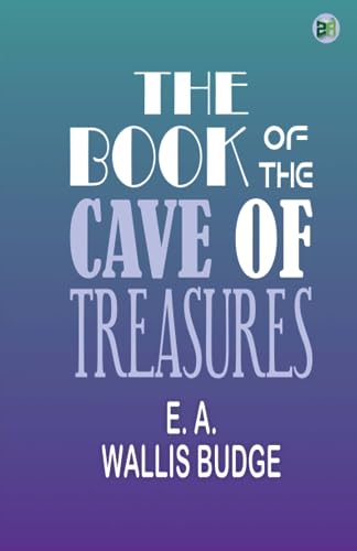 The Book of the Cave of Treasures von Zinc Read