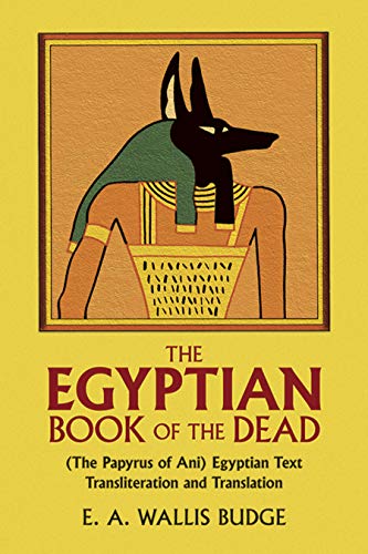 Book of the Dead: The Papyrus of Ani (Egypt) von Dover Publications