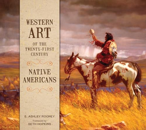 Western Art of the Twenty-first Century: Native Americans von Schiffer Publishing Ltd
