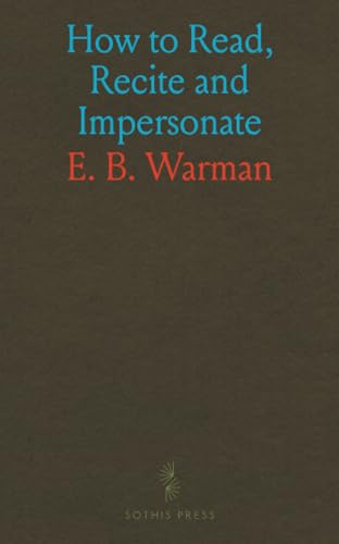 How to Read, Recite and Impersonate von Sothis Press