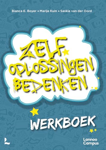 Zelf oplossingen bedenken - Werkboek: Werkboek von Lannoo Campus