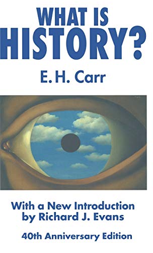 What is History?: With a new introduction by Richard J. Evans What is History?: With a new introduction by Richard J. Evans