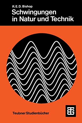 Schwingungen in Natur und Technik Schwingungen in Natur und Technik von Vieweg+Teubner Verlag