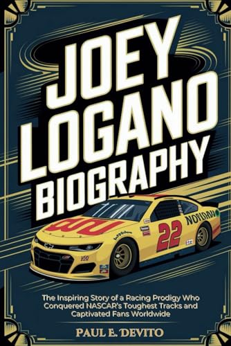 JOEY LOGANO BIOGRAPHY: The Inspiring Story of a Racing Prodigy Who Conquered NASCAR’s Toughest Tracks and Captivated Fans Worldwide JOEY LOGANO BIOGRAPHY: The Inspiring Story of a Racing Prodigy Who Conquered NASCAR’s Toughest Tracks and Captivated Fans Worldwide von Independently published