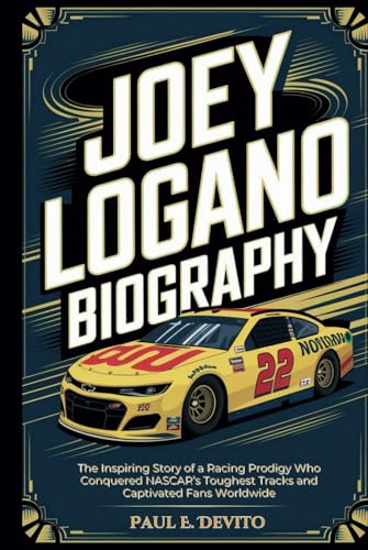 JOEY LOGANO BIOGRAPHY: The Inspiring Story of a Racing Prodigy Who Conquered NASCAR’s Toughest Tracks and Captivated Fans Worldwide JOEY LOGANO BIOGRAPHY: The Inspiring Story of a Racing Prodigy Who Conquered NASCAR’s Toughest Tracks and Captivated Fans Worldwide von Independently published