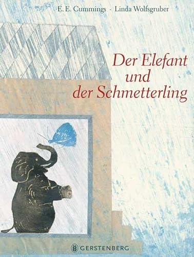 Der Elefant und der Schmetterling von Gerstenberg Verlag