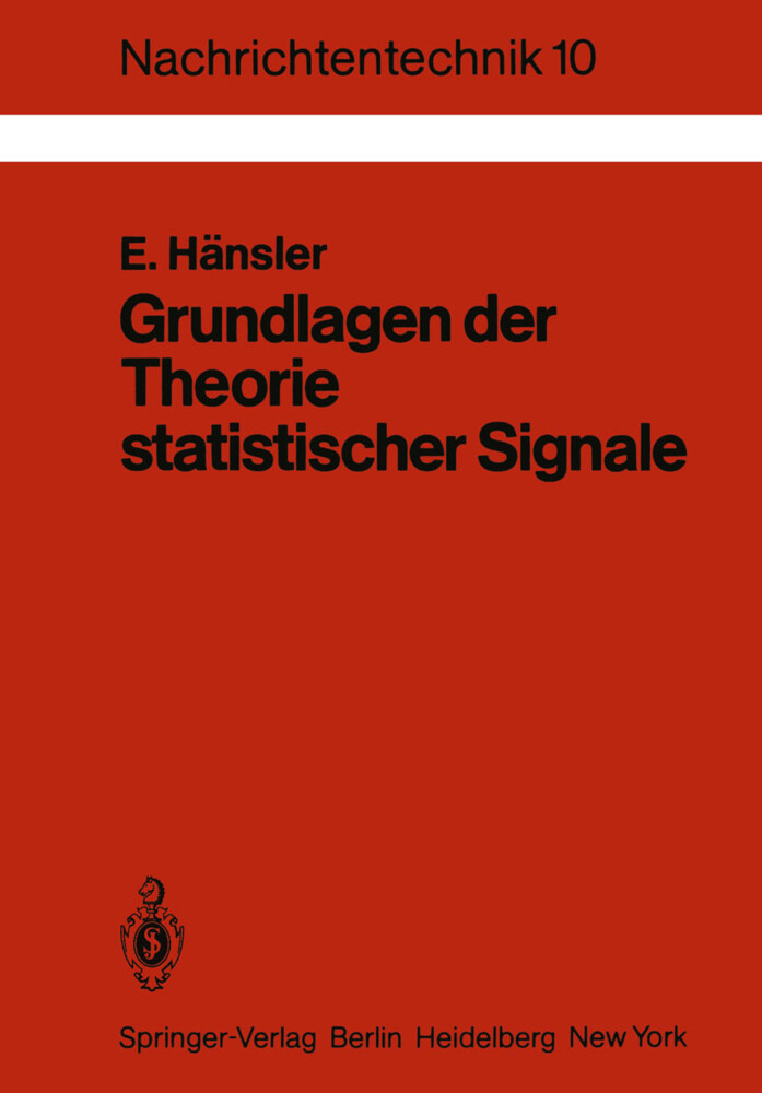 Grundlagen der Theorie statistischer Signale von Springer Berlin Heidelberg