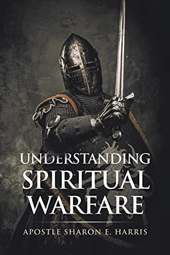 Understanding Spiritual Warfare von Page Publishing, Inc