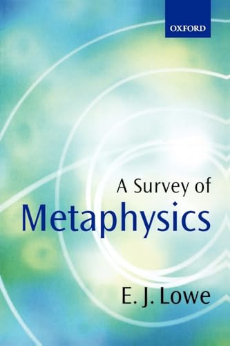 A Survey of Metaphysics A Survey of Metaphysics