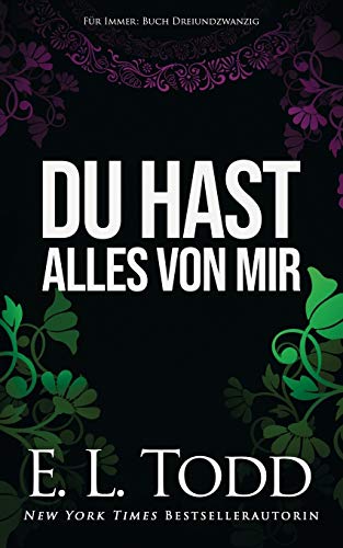 Du hast alles von mir (Für Immer, Band 23) von Independently Published