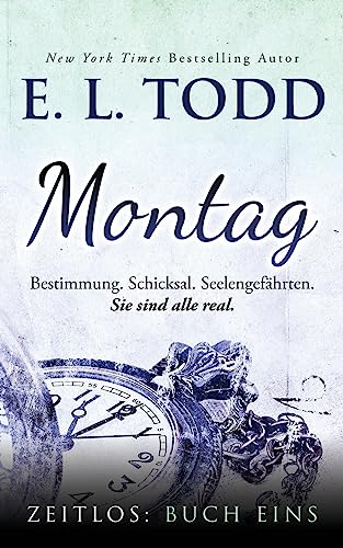 Montag (Zeitlos, Band 1) von Createspace Independent Publishing Platform