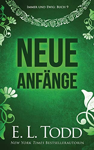 Neue Anfänge (Für Immer und Ewig, Band 9)