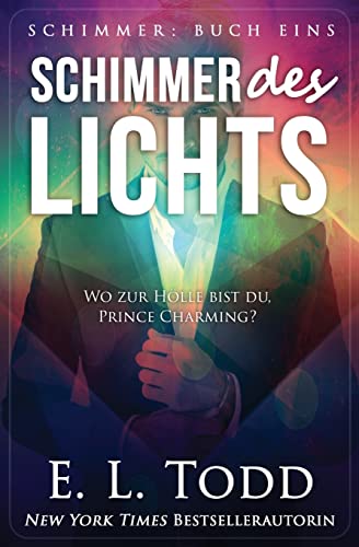 Schimmer des Lichts von Createspace Independent Publishing Platform