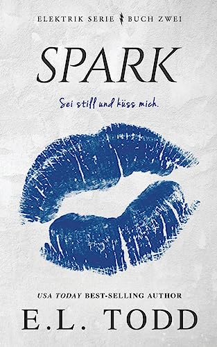 Spark (Elektrik, Band 2) von CREATESPACE