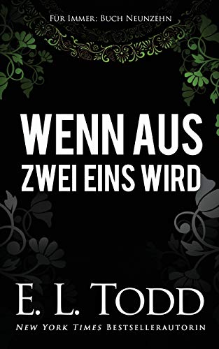 Wenn aus Zwei Eins wird (Für Immer, Band 19) von Independently Published