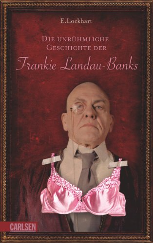 Die unrühmliche Geschichte der Frankie Landau-Banks Die unrühmliche Geschichte der Frankie Landau-Banks