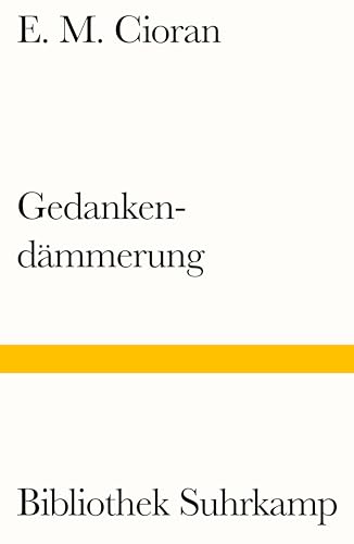 Gedankendämmerung (Bibliothek Suhrkamp) von Suhrkamp Verlag AG