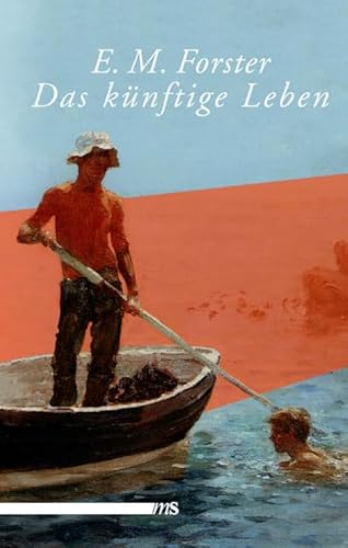 Das künftige Leben: Erzählungen Das künftige Leben: Erzählungen von Mnnerschwarm Verlag