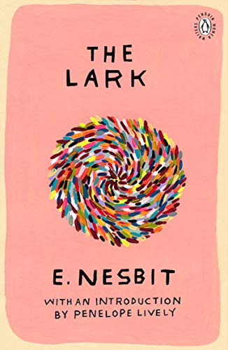 The Lark: Introduction by Booker Prize-Winning Author Penelope Lively (Penguin Women Writers, 1) von Penguin
