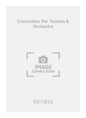 Concertino Per Tromba E Orchestra