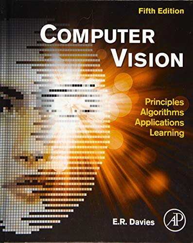 Computer Vision: Principles, Algorithms, Applications, Learning von Academic Press