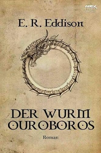 DER WURM OUROBOROS: Der Fantasy-Klassiker!