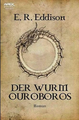 DER WURM OUROBOROS: Der Fantasy-Klassiker!