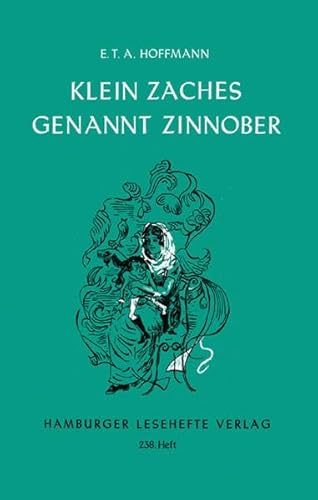 Klein Zaches genannt Zinnober (Hamburger Lesehefte)