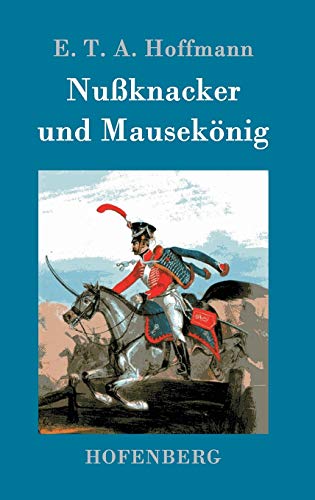 Nußknacker und Mausekönig