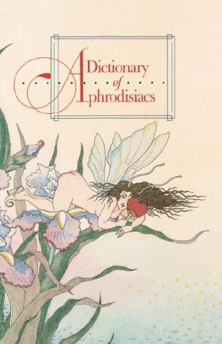 A Dictionary of Aphrodisiacs von Philosophical Library