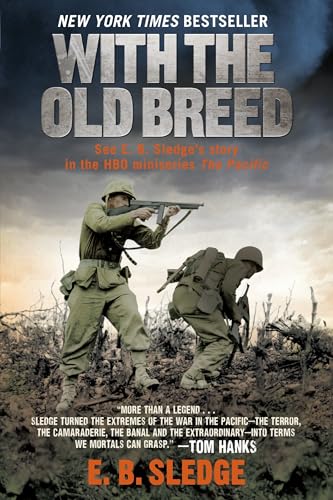 With the Old Breed: At Peleliu and Okinawa von Presidio Press