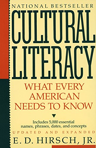 Cultural Literacy: What Every American Needs to Know von Vintage