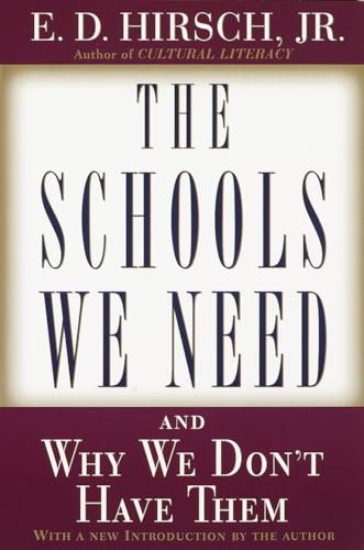 The Schools We Need: And Why We Don't Have Them von Anchor