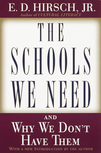 The Schools We Need: And Why We Don't Have Them von Anchor Books