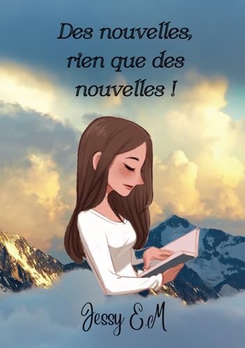Des nouvelles, rien que des nouvelles !