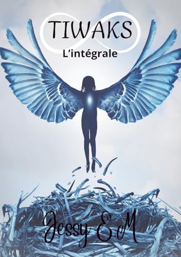 Tiwaks: l'Intégrale