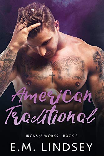 American Traditional (Irons and Works, Band 3)