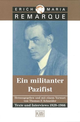 Ein militanter Pazifist: Texte und Interviews 1929 - 1966