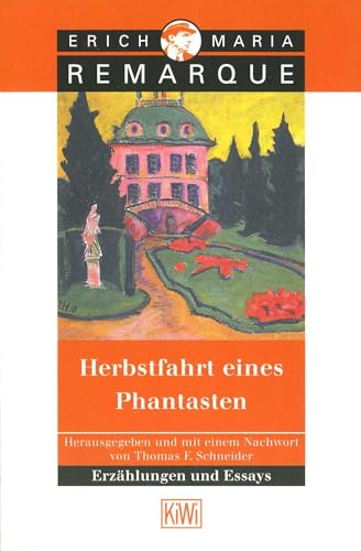 Herbstfahrt eines Phantasten: Erzählungen und Essays