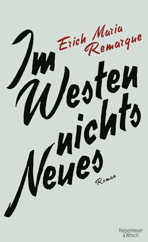 Im Westen nichts Neues: Roman