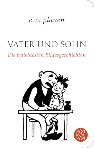 Vater und Sohn – Die beliebtesten Bildergeschichten von FISCHERVERLAGE